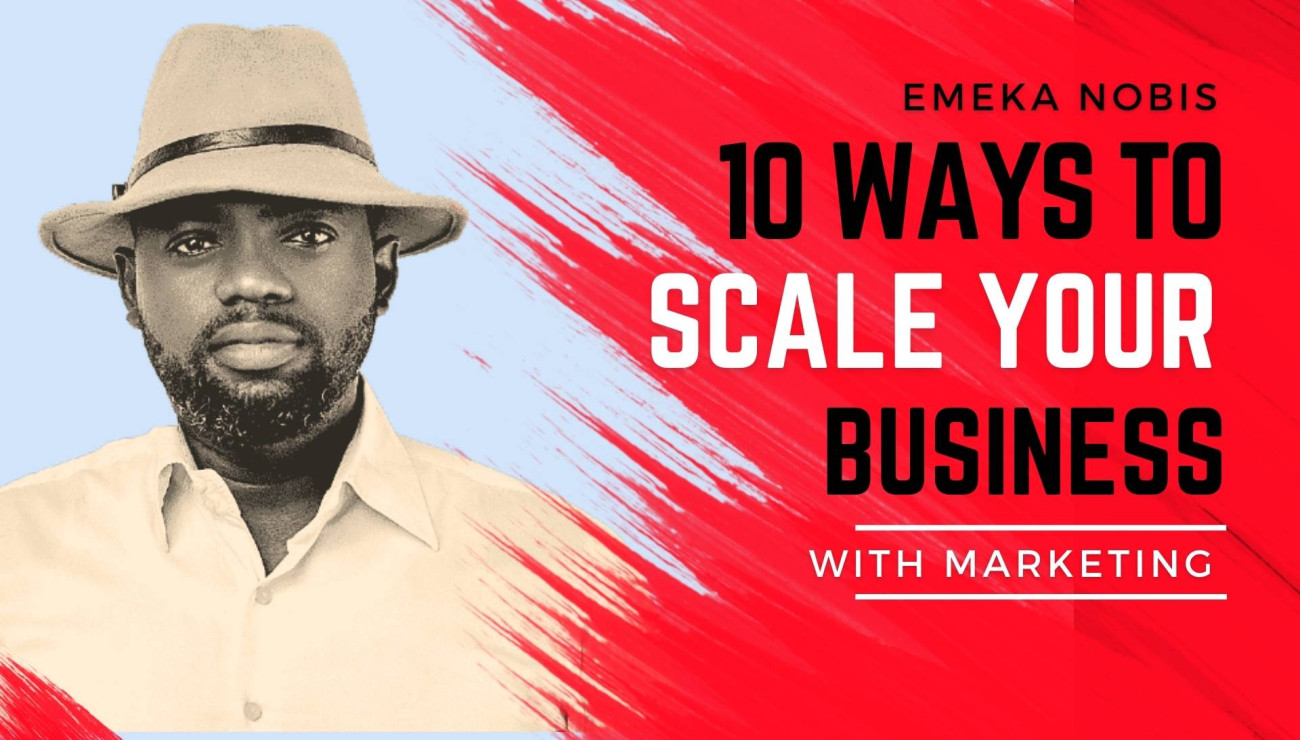 10 Ways To Scale Your Bunsiness With Marketing